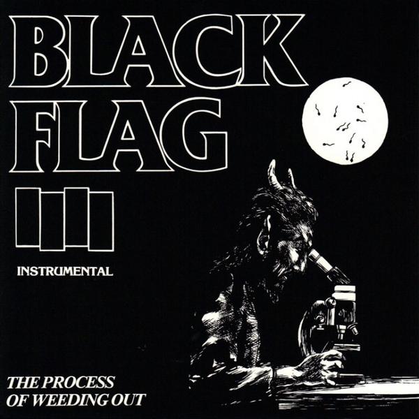 BLACK FLAG - The Process Of Weeding Out cover 