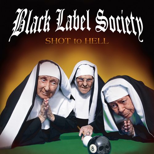 BLACK LABEL SOCIETY - Shot to Hell cover 