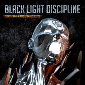 BLACK LIGHT DISCIPLINE - Death by a Thousand Cuts cover 
