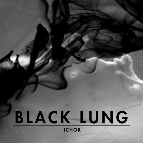 BLACK LUNG - Ichor cover 