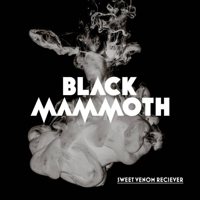 BLACK MAMMOTH - Sweet Venom Reciever cover 