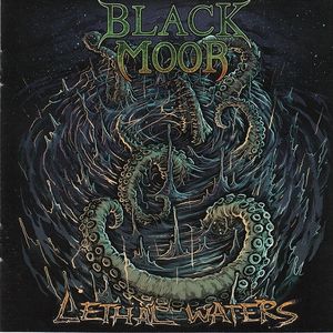 BLACK MOOR - Lethal Waters cover 