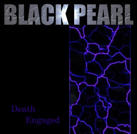 BLACK PEARL - Death Engaged cover 