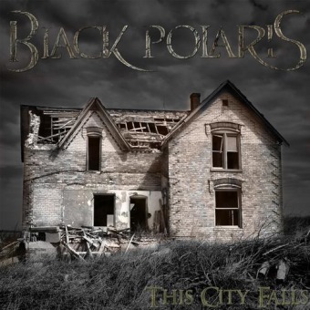BLACK POLARIS - This City Falls cover 