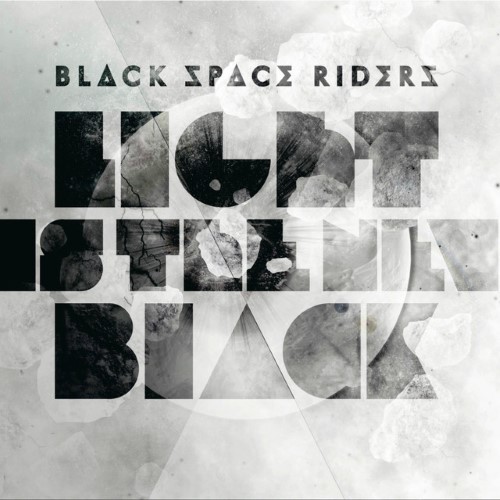 BLACK SPACE RIDERS - Light Is The New Black cover 