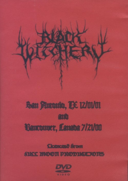 BLACK WITCHERY - Live in San Antonio and Vancouver cover 