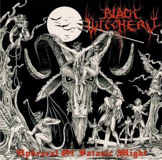 BLACK WITCHERY - Upheaval of Satanic Might cover 