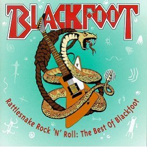 BLACKFOOT - Rattlesnake Rock 'n' Roll: The Best of Blackfoot cover 