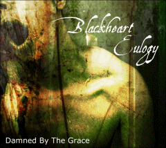 BLACKHEART EULOGY - Damned by the Grace cover 