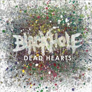 BLACKHOLE - Dead Hearts cover 