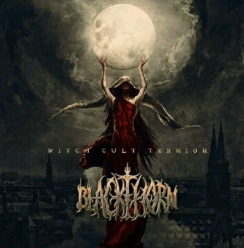 BLACKTHORN - Witch Cult Ternion cover 