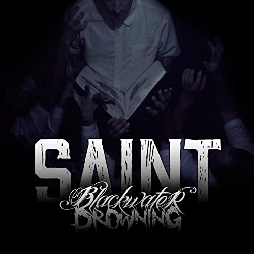 BLACKWATER DROWNING - Saint cover 