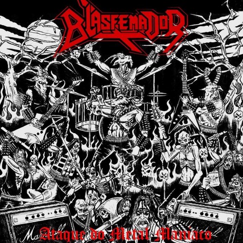 BLASFEMADOR - Ataque do Metal Maníaco cover 