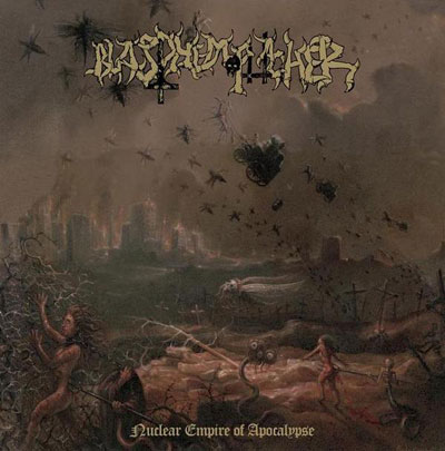 BLASPHEMOPHAGHER - Nuclear Empire of Apocalypse cover 