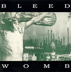 BLEED (WI) - Womb cover 