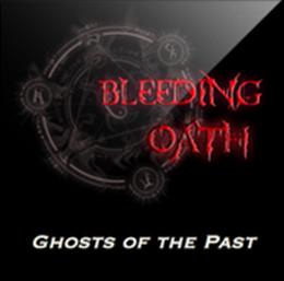 BLEEDING OATH - Ghosts of the Past cover 
