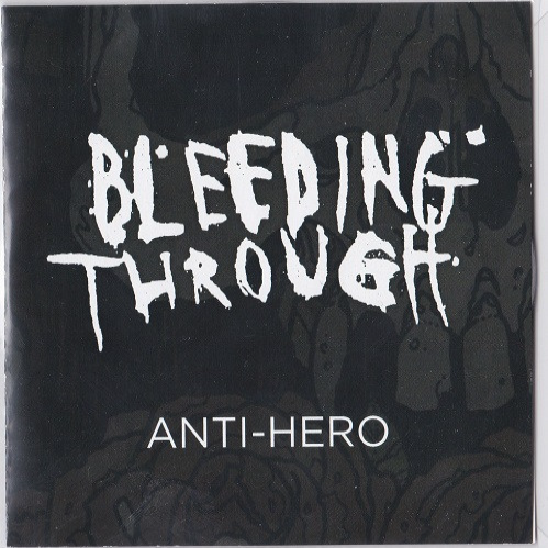 BLEEDING THROUGH - Anti-Hero cover 
