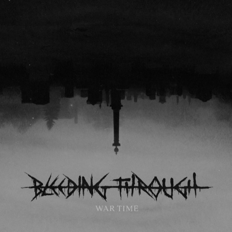 BLEEDING THROUGH - War Time cover 