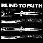 BLIND TO FAITH - Discography cover 