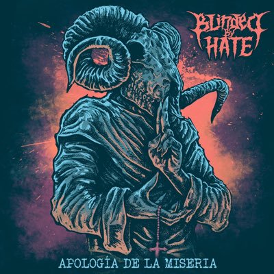 BLINDED BY HATE - Apología De La Miseria cover 