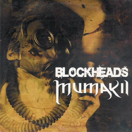 BLOCKHEADS - Mumakil / Blockheads / Inside Conflict cover 