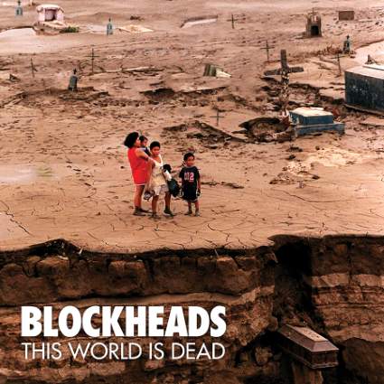 BLOCKHEADS - This World is Dead cover 