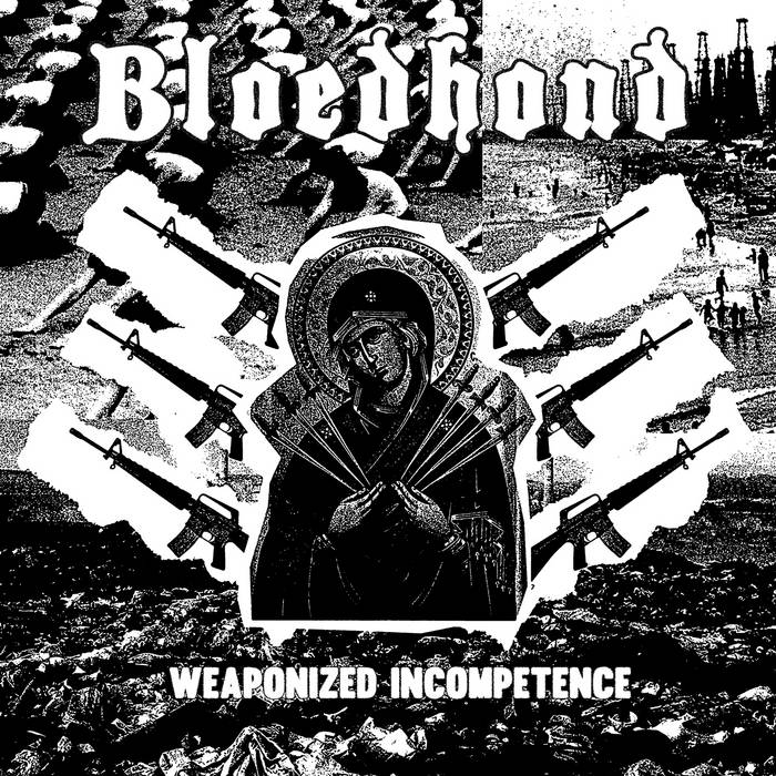 BLOEDHOND - Weaponized Incompetence cover 