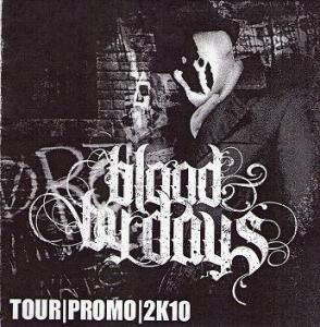 BLOOD BY DAYS - Tour Promo 2K10 cover 