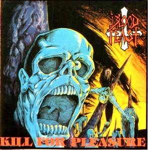 BLOOD FEAST - Kill for Pleasure cover 