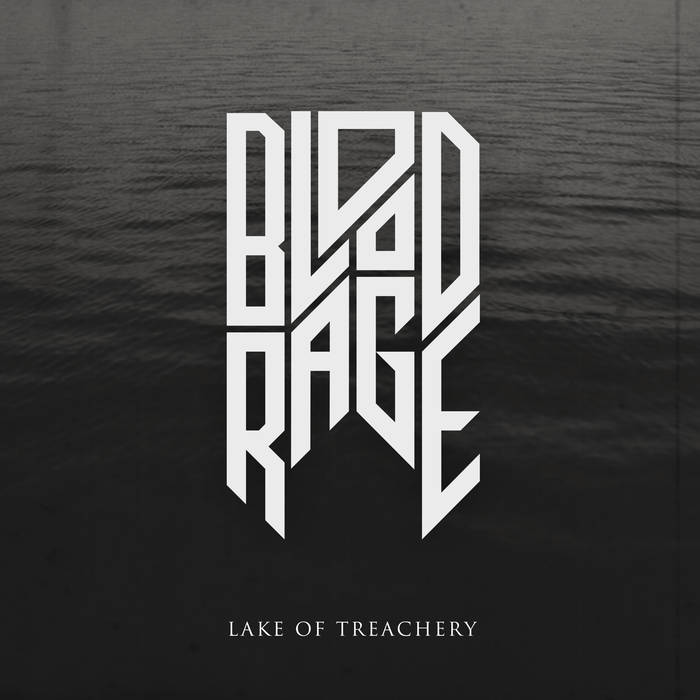 BLOOD RAGE - Lake Of Treachery cover 
