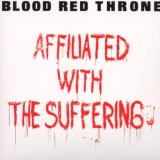 BLOOD RED THRONE - Affiliated With the Suffering cover 
