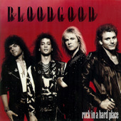 BLOODGOOD - Rock in a Hard Place cover 