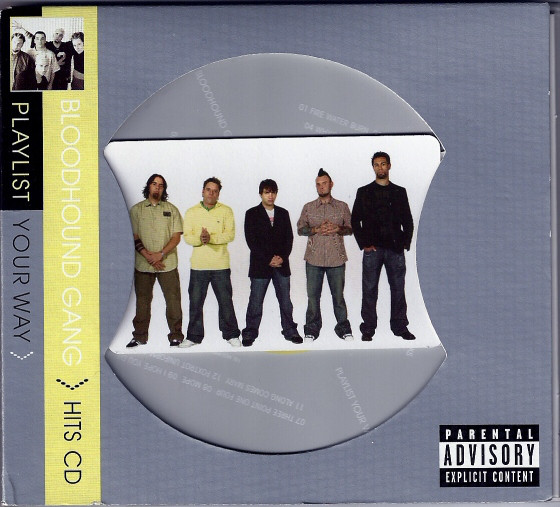 BLOODHOUND GANG - Playlist Your Way - Hits CD cover.