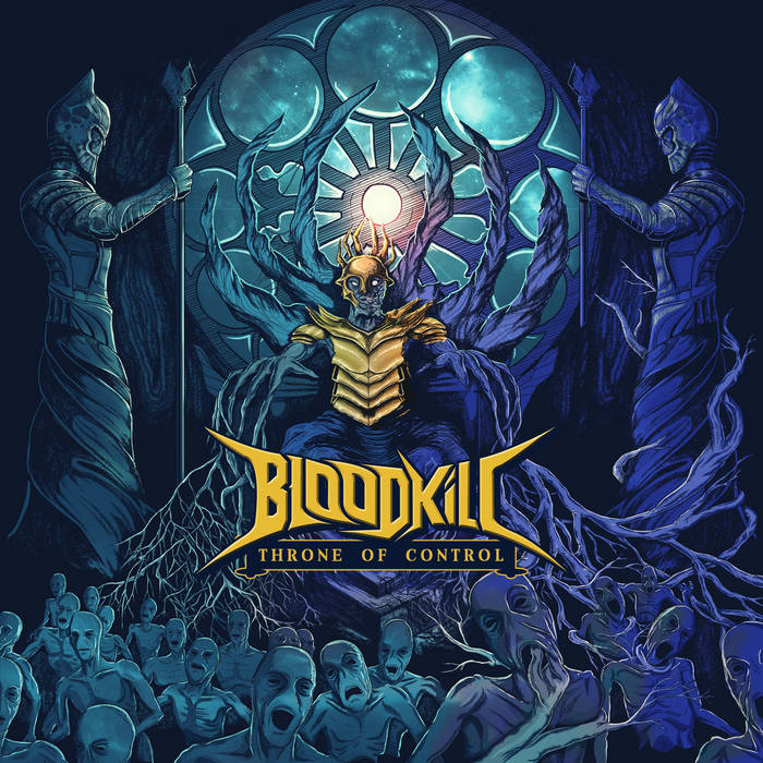 BLOODKILL - Throne of Control cover 