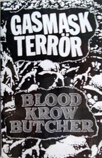 BLOODKROW BUTCHER - Gasmask Terrör / Bloodkrow Butcher cover 