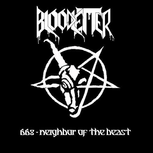 BLOODLETTER - 668: Neighbor Of The Beast cover 