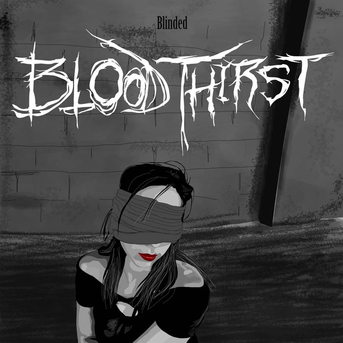 BLOODTHIRST - Blinded cover 