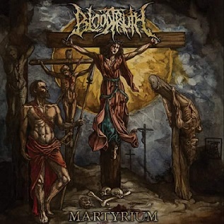 BLOODTRUTH - Martyrium cover 