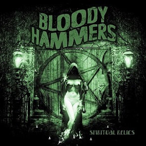 BLOODY HAMMERS - Spiritual Relics cover 