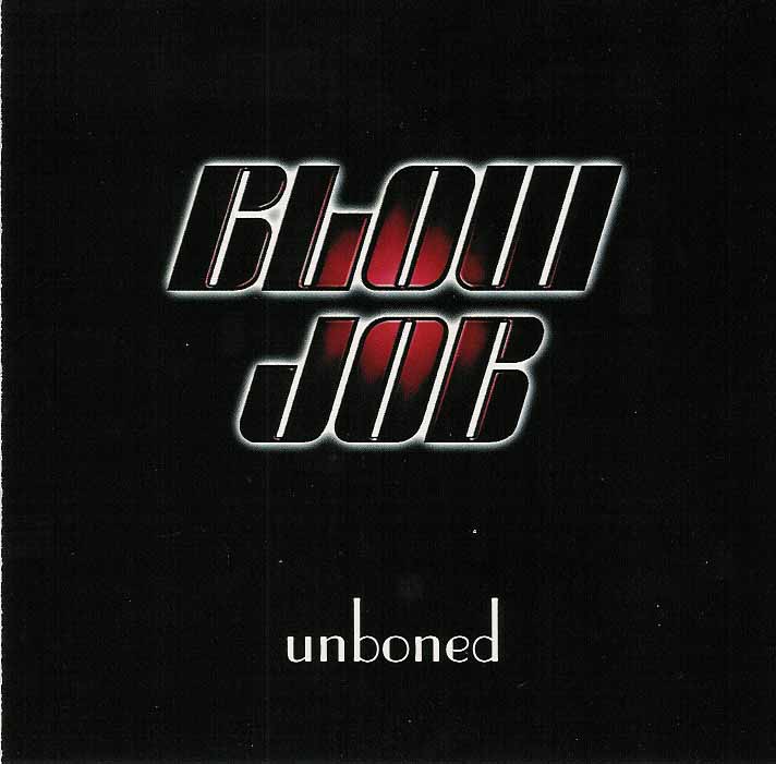 BLOW JOB - Unboned cover 