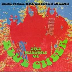BLUE CHEER - Good Times Are So Hard to Find - The History of Blue Cheer cover 