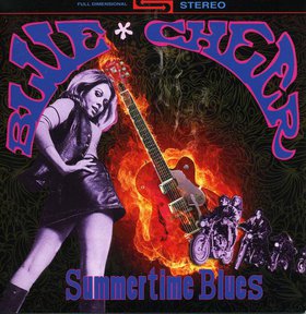 BLUE CHEER - Summertime Blues / Looking At You cover 