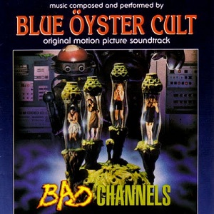 BLUE ÖYSTER CULT - Bad Channels cover 