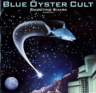 BLUE ÖYSTER CULT - Shooting Shark cover 