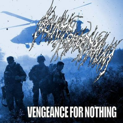 BLUNT FORCE TRAUMA - Vengeance For Nothing cover 