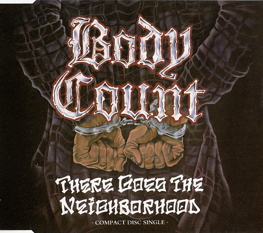 BODY COUNT - There Goes The Neighborhood cover 