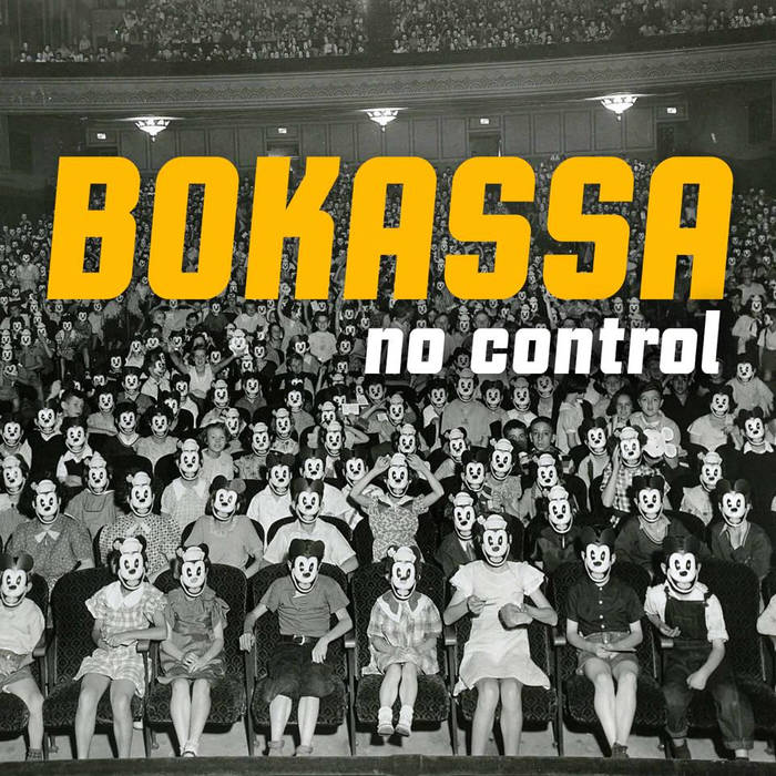 BOKASSA - No Control cover 
