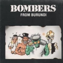 BOMBERS FROM BURUNDI - Bombers from Burundi cover 