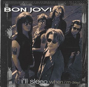 BON JOVI - I'll Sleep When I'm Dead cover 