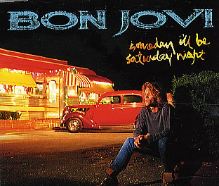 BON JOVI - Someday I'll Be Saturday Night cover 
